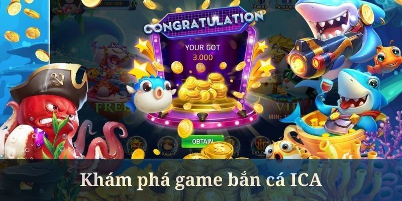 Tóm lược nguồn gốc của bắn cá ICA